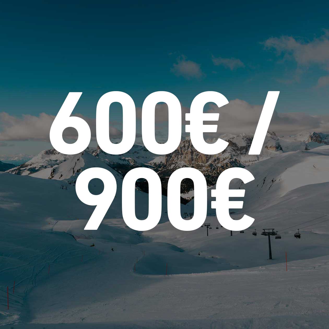 600€ – 900€